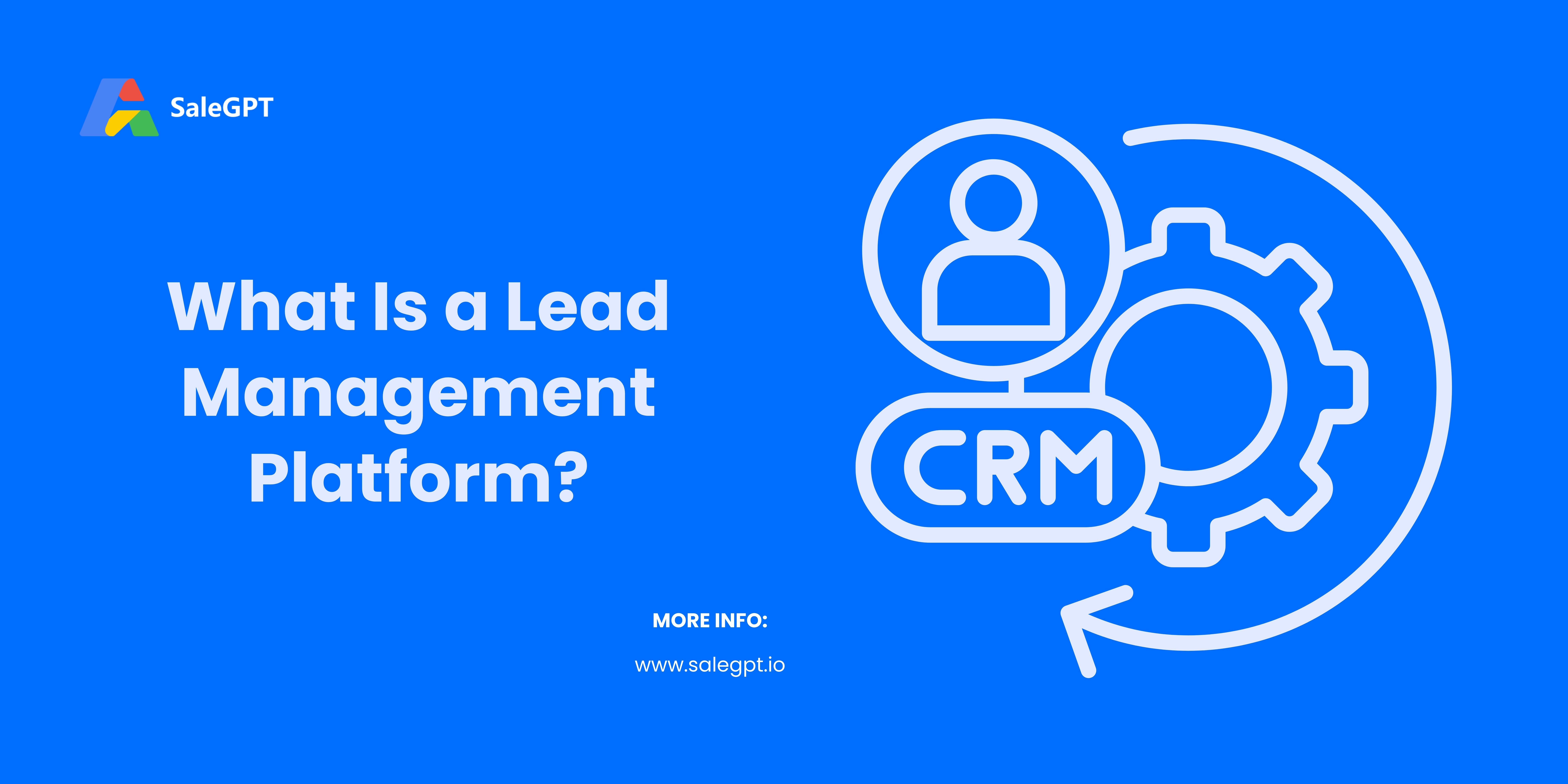 ما هي منصة إدارة العملاء المحتملين؟ تبسيط المبيعات مع SaleAI ما هي منصة إدارة العملاء المحتملين؟ تبسيط المبيعات مع SaleAI