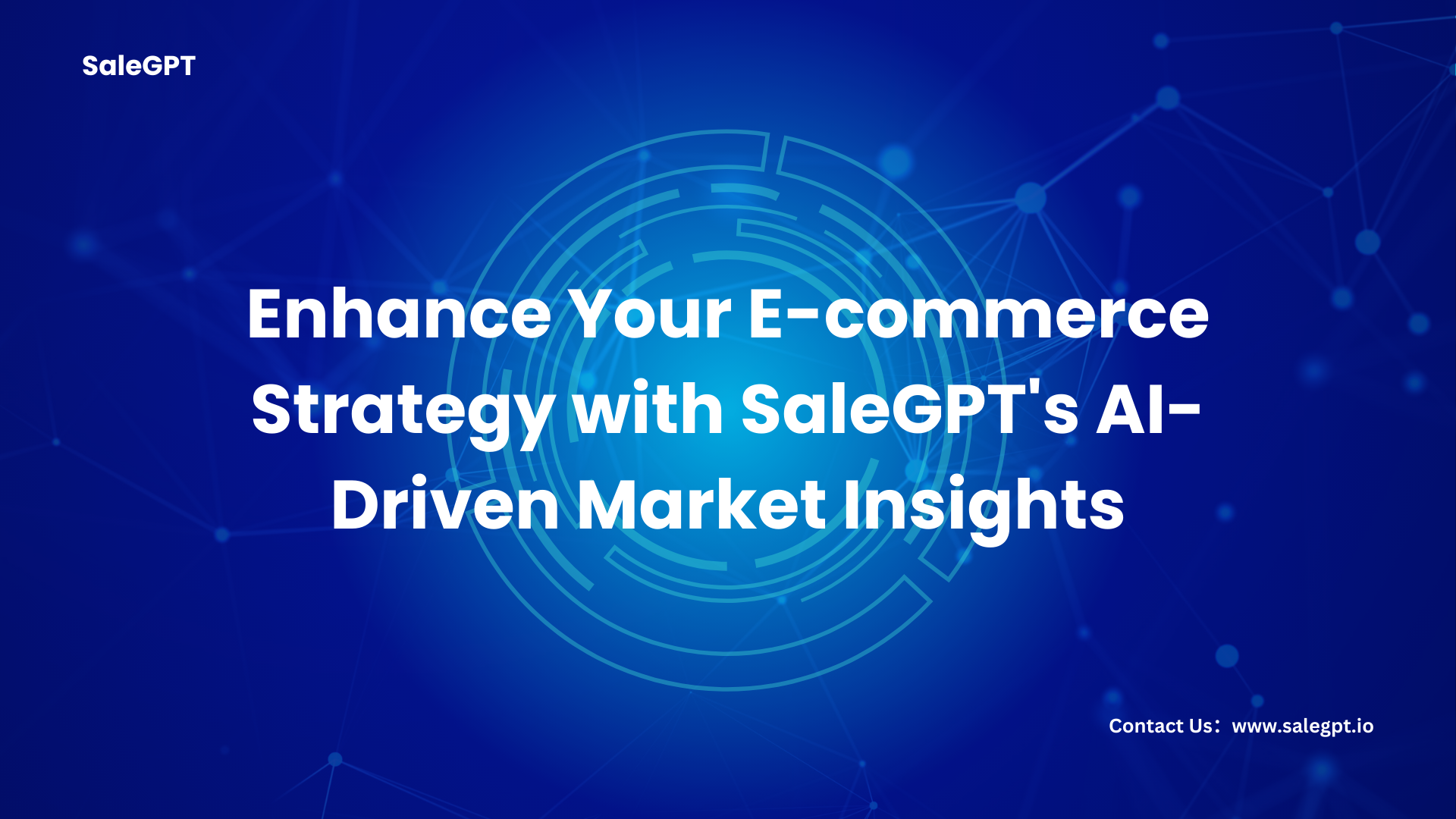 Boost E-commerce Strategy with SaleAI's AI-Driven Insights Boost E-commerce Strategy with SaleAI's AI-Driven Insights