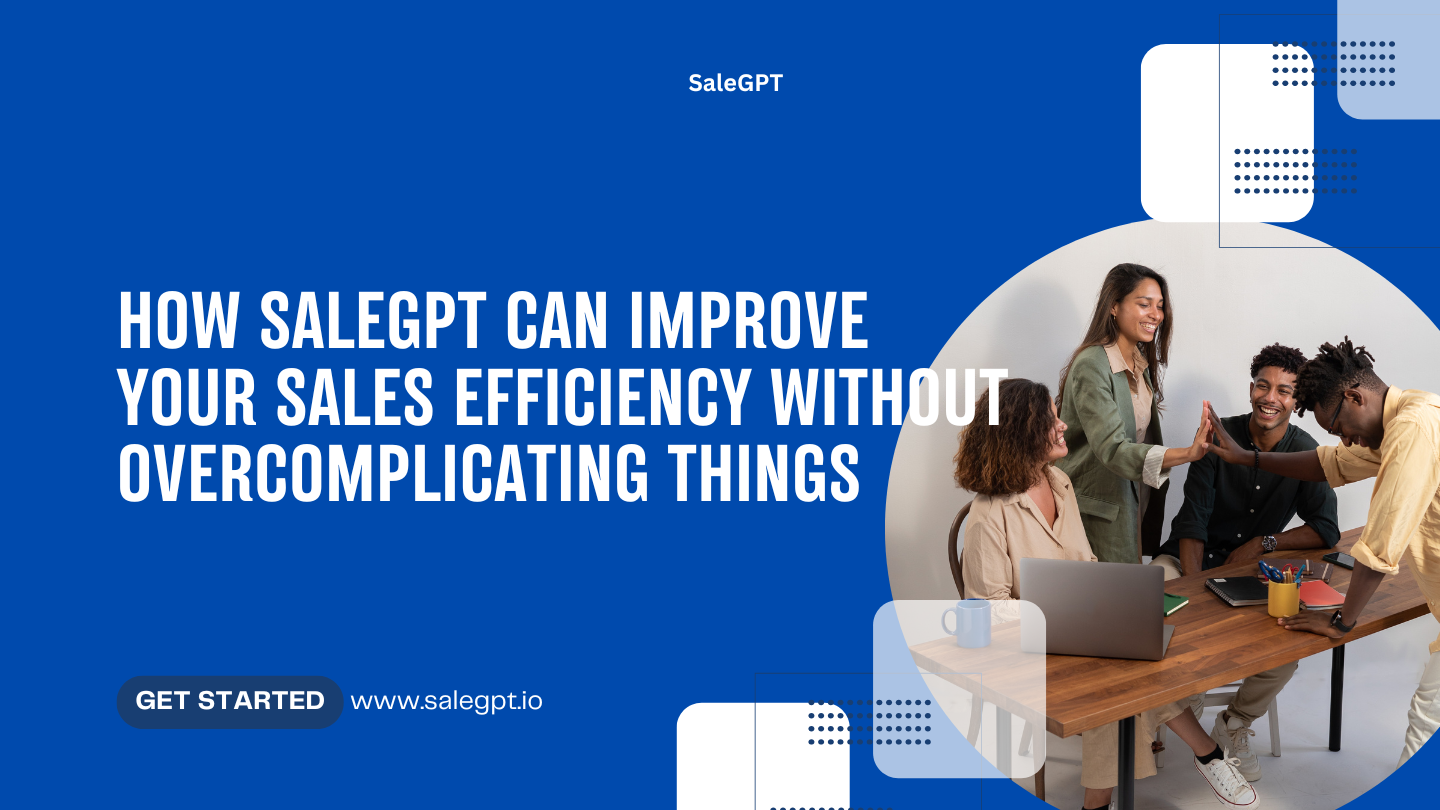 Improve Sales Efficiency with AI | Streamline with SaleAI Improve Sales Efficiency with AI | Streamline with SaleAI