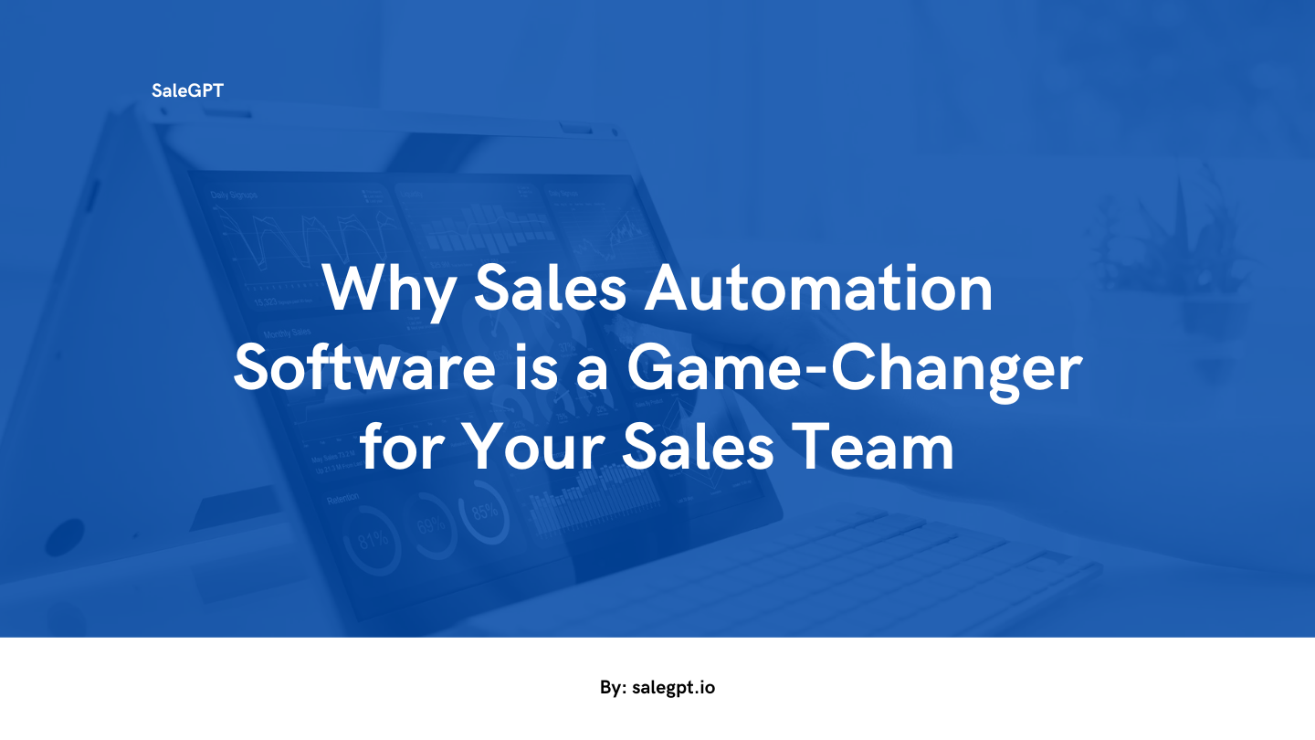 効率を高めるセールスオートメーションソフトウェア |SaleAIで最適化 効率を高めるセールスオートメーションソフトウェア |SaleAIで最適化