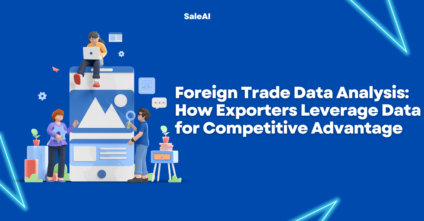 Foreign Trade Data Analysis | Strategic Insights for Exporters Foreign Trade Data Analysis | Strategic Insights for Exporters