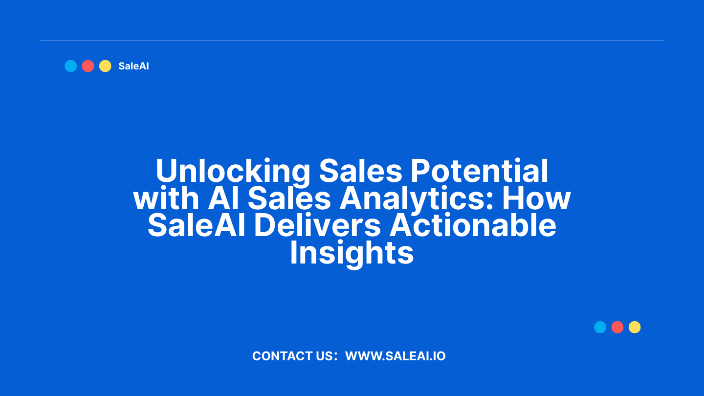 Analyse des ventes par IA avec SaleAI | Des informations exploitables pour des ventes plus intelligentes Analyse des ventes par IA avec SaleAI | Des informations exploitables pour des ventes plus intelligentes