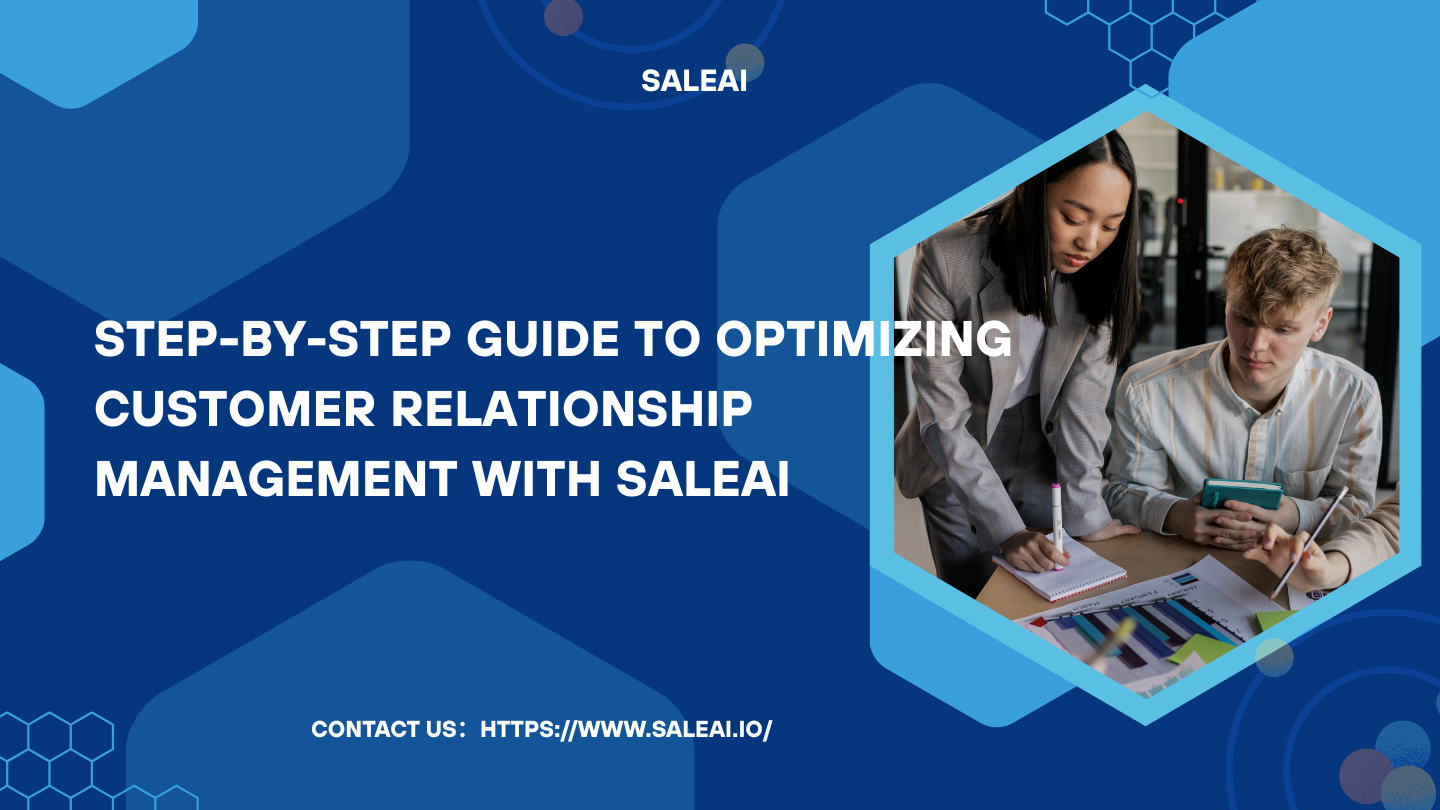 Optimisation CRM : un guide étape par étape avec SaleAI Optimisation CRM : un guide étape par étape avec SaleAI