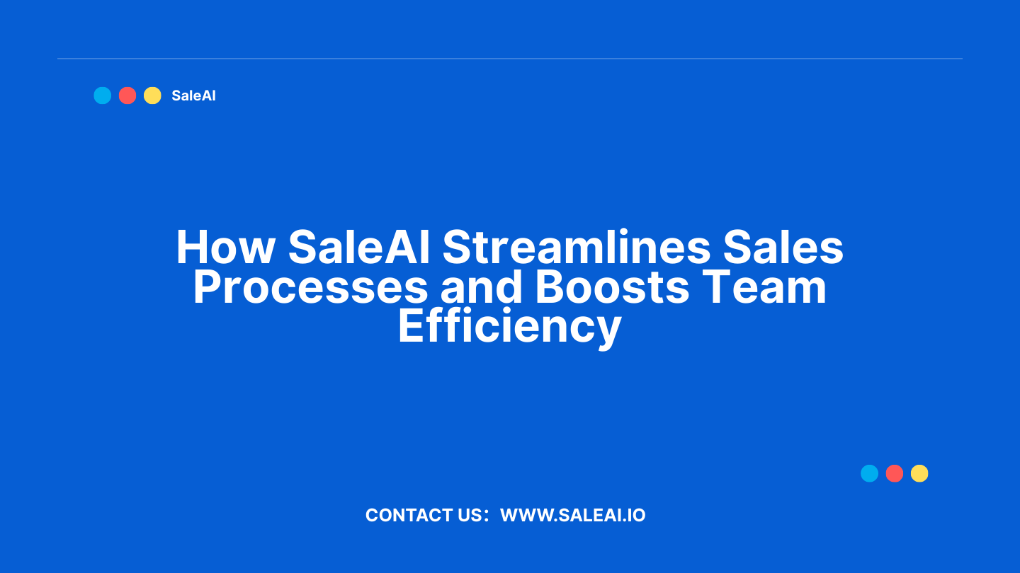 Streamline Your Sales Process with SaleAI’s Smart Tools Streamline Your Sales Process with SaleAI’s Smart Tools