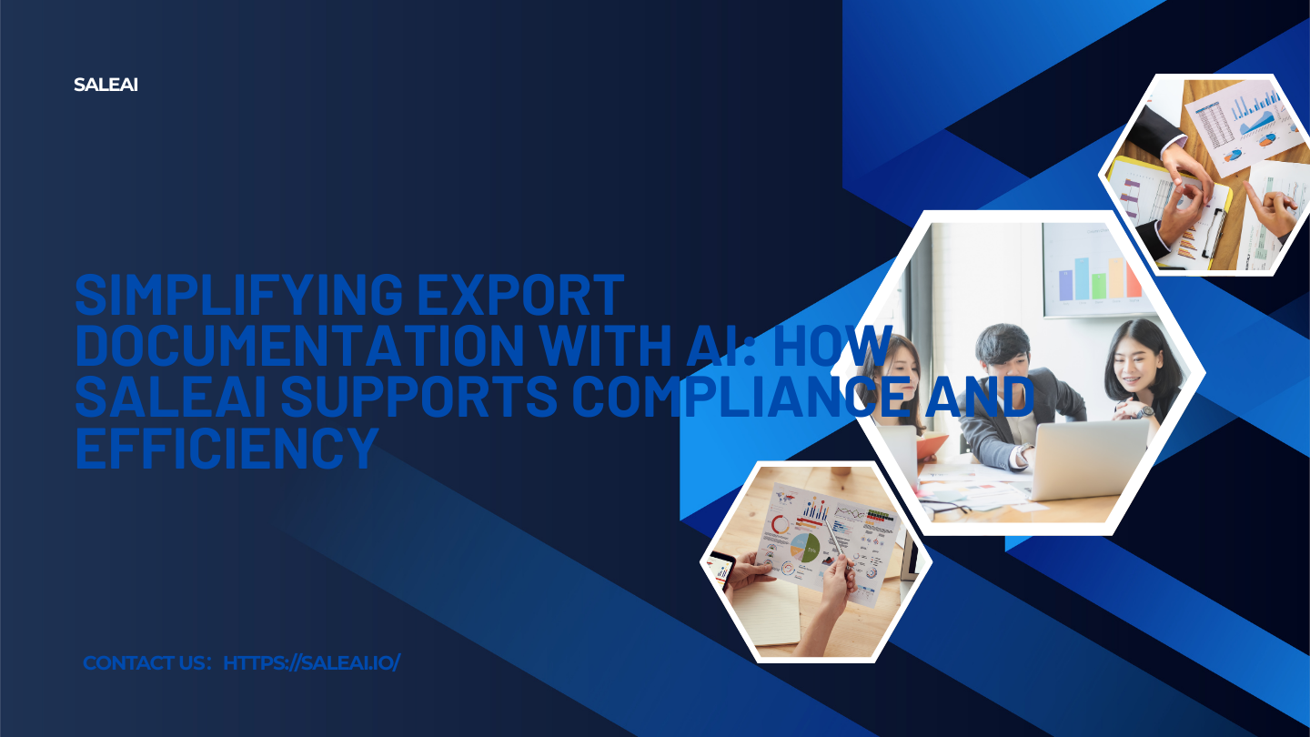 Automatizar la documentación de exportación con Saleai Automatizar la documentación de exportación con Saleai