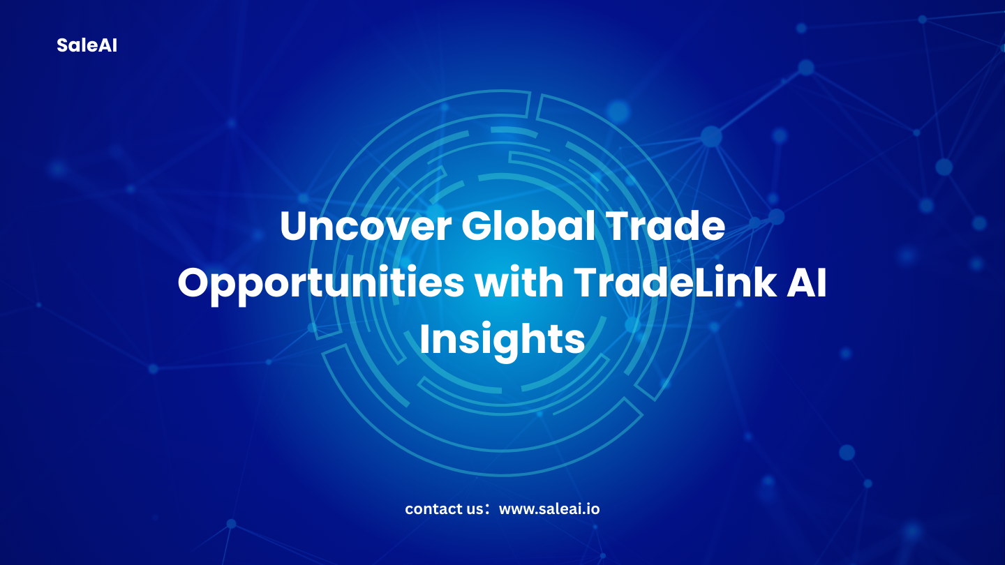Descubra oportunidades de comercio con Tradelink AI Insights Descubra oportunidades de comercio con Tradelink AI Insights