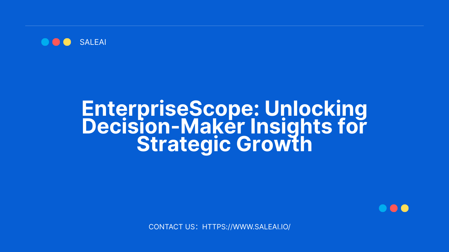 Encuentre a los tomadores de decisiones fácilmente con las empresas de Saleai Encuentre a los tomadores de decisiones fácilmente con las empresas de Saleai