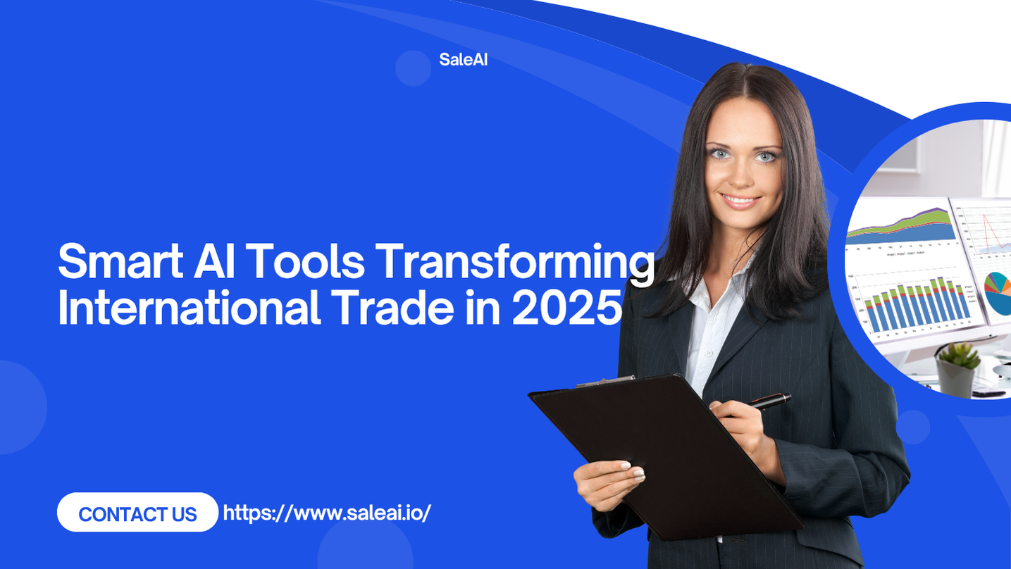 Smart AI Tools for International Trade Growth in 2025 Smart AI Tools for International Trade Growth in 2025