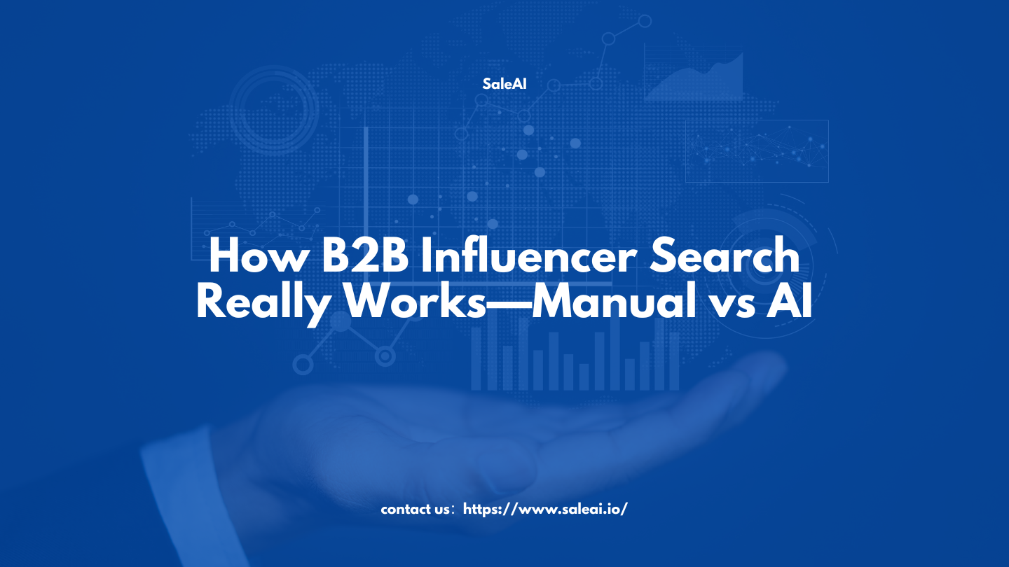 How B2B Influencer Search Really Works—Manual vs AI