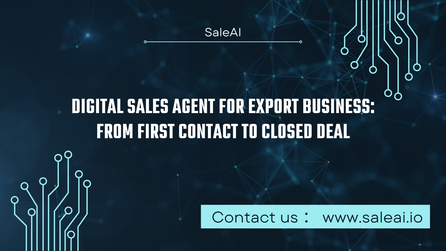 Agent commercial numérique pour les entreprises exportatrices : automatisez le parcours de vente
