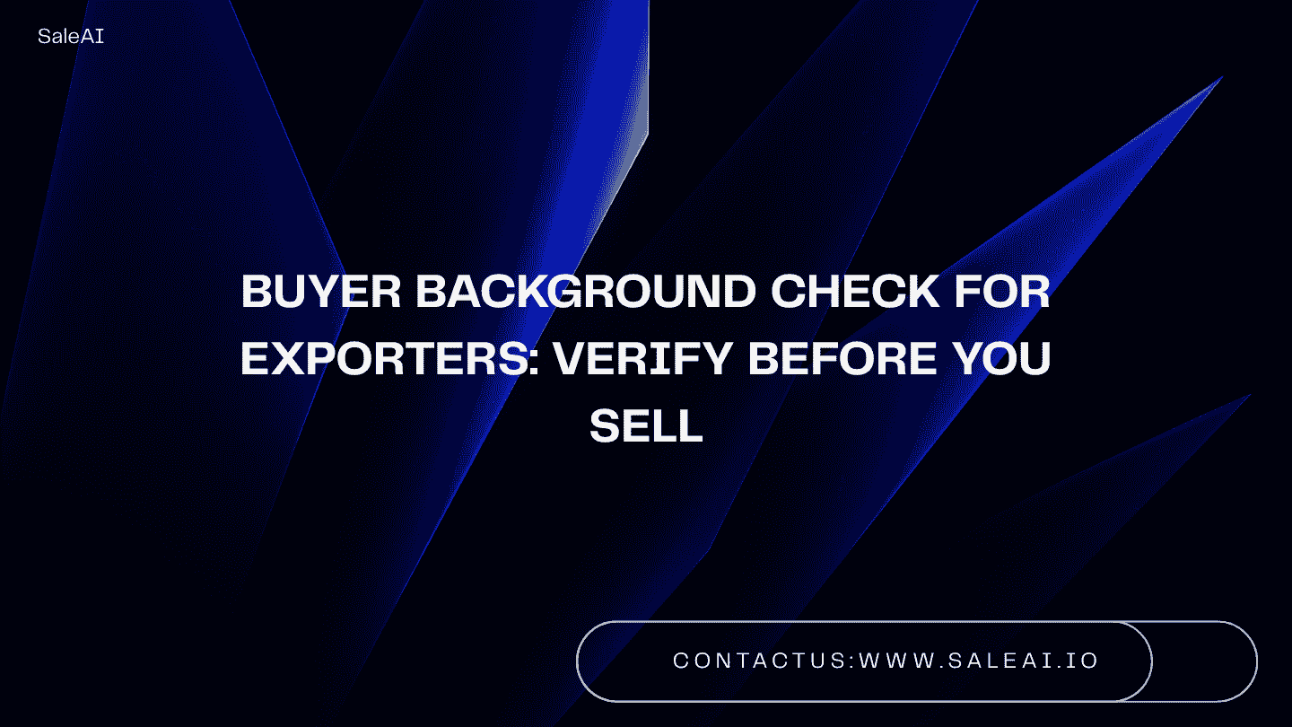 Vérification des antécédents de l'acheteur pour les exportateurs : vérifiez avant de vendre