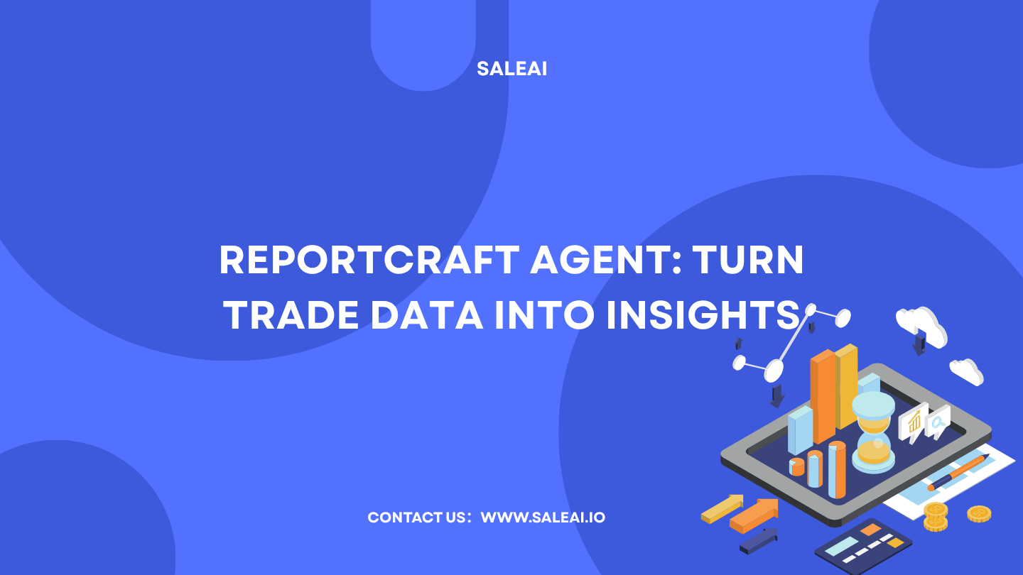 ReportCraft Agent: Turn Trade Data Into Insights