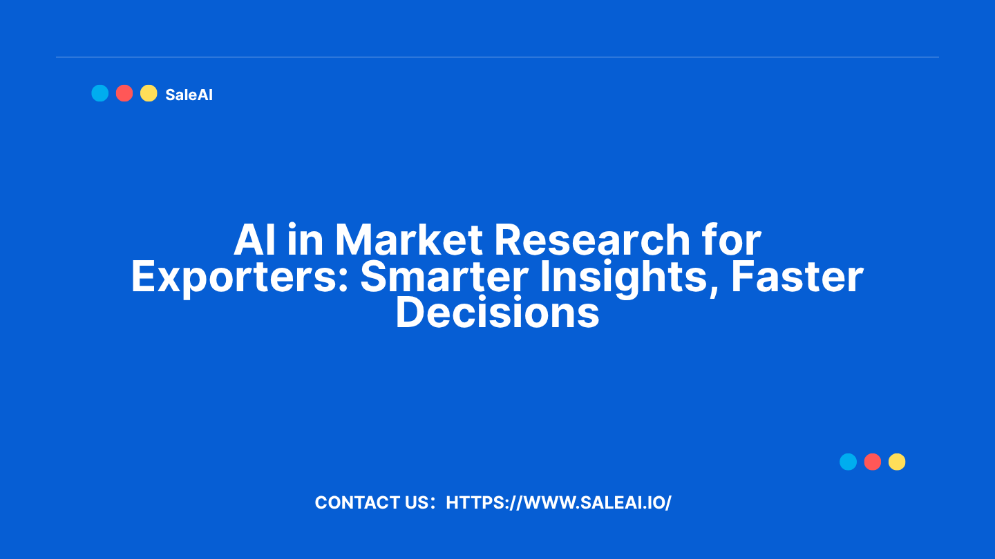 L'IA dans les études de marché pour les exportateurs : des analyses plus pertinentes, des décisions plus rapides